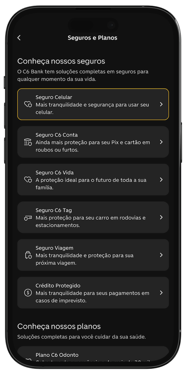 Imagem de tela de celular aberta na aba com todos os seguros do C6 Bank e com o Seguro Celular selecionado