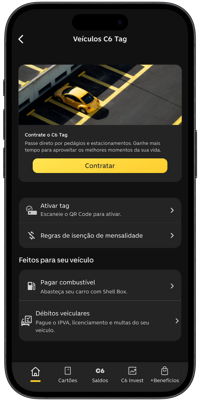 Imagem de celular com a tela de C6 Tag dentro do app do C6 Bank