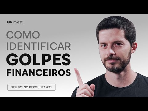 Homem aponta para o texto "Como identificar golpes financeiros", com logo do C6 Invest no topo.