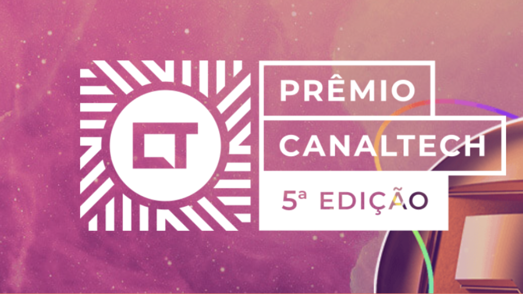 Banner em tons de rosa e laranja. Escrito em branco Prêmio Canaltech 5ª edição